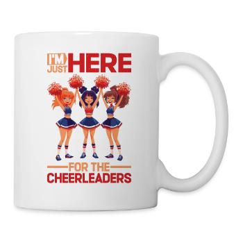 I'm Just Here For The Cheerleaders 25 - Tasse - Weiß - Rechts