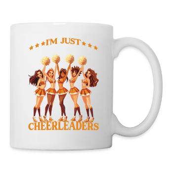 I'm Just Here For The Cheerleaders 24 - Tasse - Weiß - Rechts