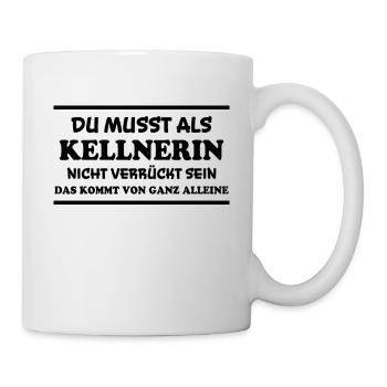 Kellnerin Spruch Kellner Beruf Kellnerin Geschenk - Tasse - Weiß - Rechts