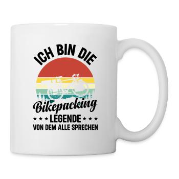 Ich bin die Bikepacking Legende von dem alle sprec - Tasse - Weiß - Rechts