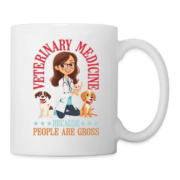 Veterinary Medicine Because People Are Gross 21 - Mug - white - Right