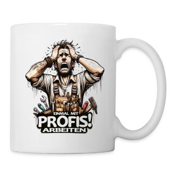 Une fois que j’ai travaillé avec des professionnels Charpentier - Mug blanc - blanc - Droite