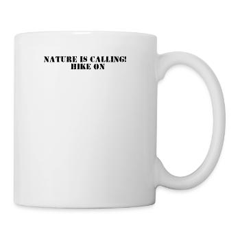 Hiking - Nature is calling, hike on - Mug - white - Right