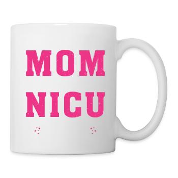 Proud Mom of an Nicu Graduate Grad Nicu Mom - Mug - white - Right
