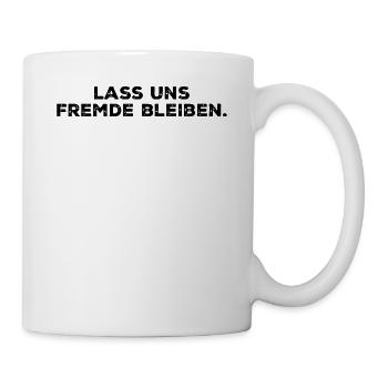 Restons des étrangers drôles anti gens - Mug blanc - blanc - Droite