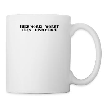 Wandern - Hike more, worry less, find peace - Tasse - Weiß - Rechts