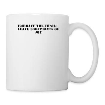 Wandern - Embrace the trail, leave footprints of - Tasse - Weiß - Rechts