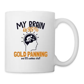 My Brain is 95% Gold Panning Prospecting Miner - Mug - white - Right