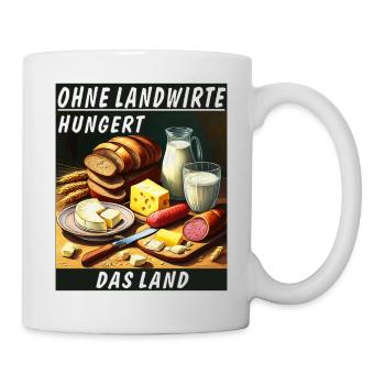 WITHOUT FARMERS, THE COUNTRY IS STARVING - Mug - white - Right