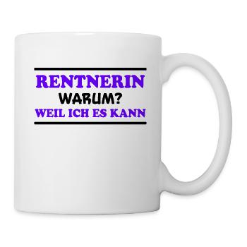 Rentnerin Spruch Ruhestand Oma Rentnerin Geschenk - Tasse - Weiß - Rechts