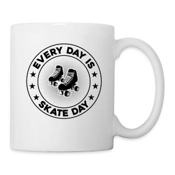 Roller Skating Roller Skater - Every Day Is Skate - Tasse - Weiß - Rechts