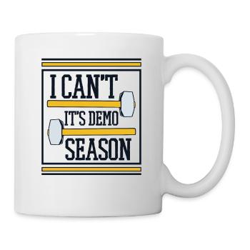 Es ist Demo-Saison Home Improvement Experts House - Tasse - Weiß - Rechts