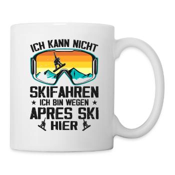 Ich Kann Nicht Skifahren Ich Bin Wegen Apres Ski - Tasse - Weiß - Rechts