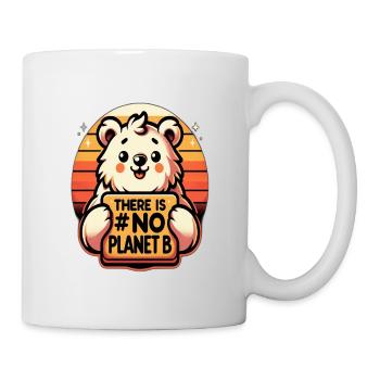 There is no Planet B. Es gibt keine zweite Erde - Tasse - Weiß - Rechts