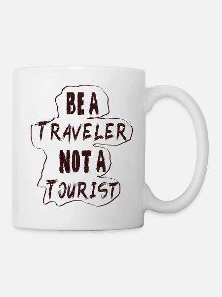 Be a traveler not a tourist - Mug - white