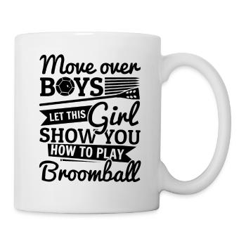 Move Over Boys Let This Girl Show You How To Play - Tasse - Weiß - Rechts