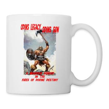 Odins Legacy his Son Forced in Fires of Destiny - Tasse - Weiß - Rechts