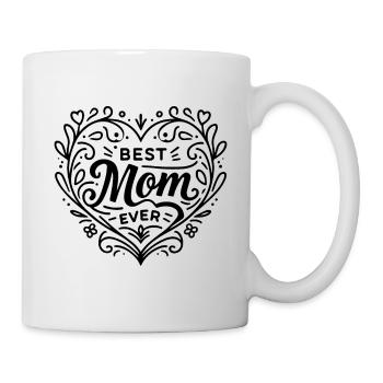 Bestes Mama Ever Design Geschenk zum Muttertag, - Tasse - Weiß - Rechts