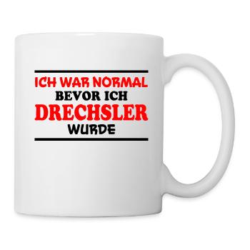 Drechsler Spruch Job Lustiges Drechsler Geschenk - Tasse - Weiß - Rechts