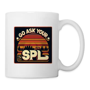 Go Ask Your Spl 11 - Tasse - Weiß - Rechts