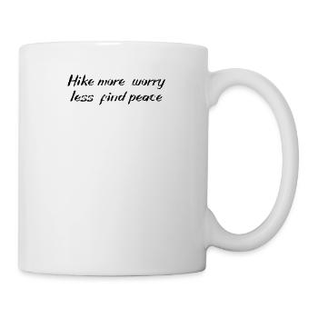 Wandern - Hike more, worry less, find peace - Tasse - Weiß - Rechts