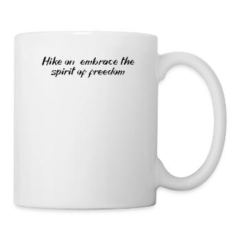 Wandern - Hike on, embrace the spirit of freedom - Mug - white - Right