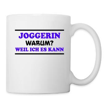 Joggerin Spruch Laufen Joggen Joggerin Geschenk - Tasse - Weiß - Rechts