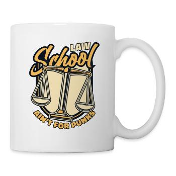 Law School Ain't For Punks Law School University - Mug - white - Right