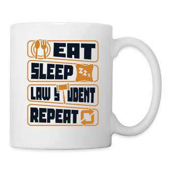 Eat Sleep Law Student Repeat Law School Students - Mug - white - Right