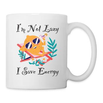 I M Not Lazy I Save Energy Zitrone Faul Funny - Tasse - Weiß - Rechts