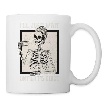 Halloween-Skelettlehrer Ich warte einfach bis - Tasse - Weiß - Rechts