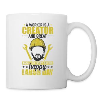 Worker is a Creator great Nation Labor Day - Tasse - Weiß - Rechts
