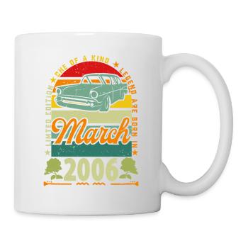 March 2006, March 2006, March 2006. - Mug - white - Right