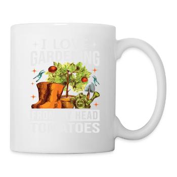 Love Gardening From My Head Tomatoes - Tasse - Weiß - Rechts