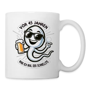 Vor 45 Jahren War Ich Schnellste - Tasse - Weiß - Rechts