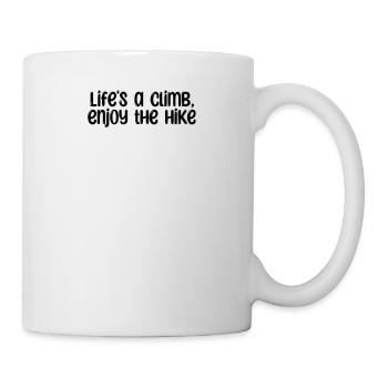 Hiking - Life's a climb, enjoy the hike - Mug - white - Right