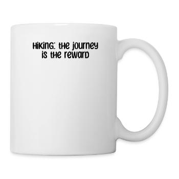 Wandern - Hiking: the journey is the reward - Mug - white - Right