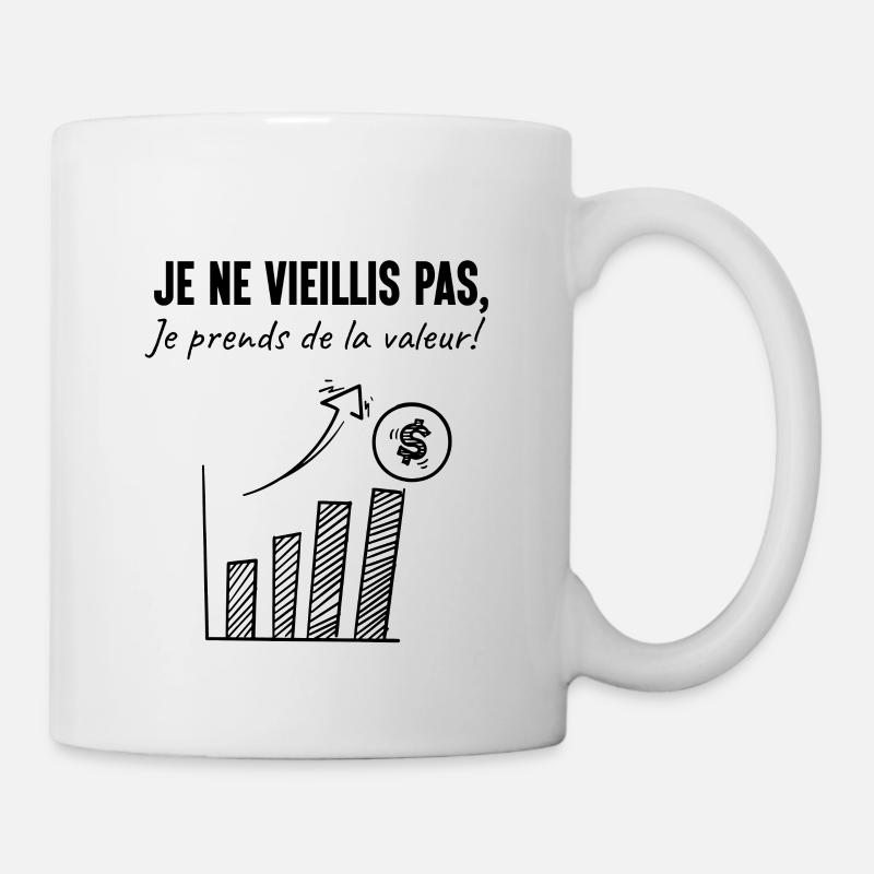 Je ne vieillis pas je prends de la valeur - Mug blanc - blanc