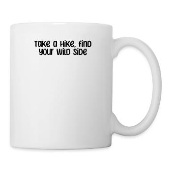 Hiking - Take a hike, find your wild side - Mug - white - Right