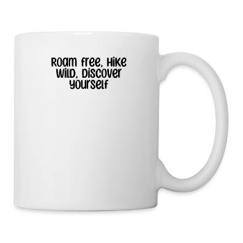Hiking - Roam free, hike wild, discover yourself - Mug - white - Right