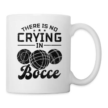There Is No Crying In Bocce - Bocce Ball Player - Mug - white - Right