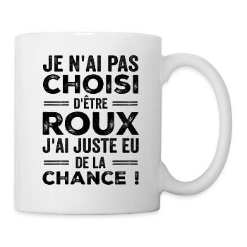 Red Humor Luck Zitat - Tasse - Weiß - Rechts