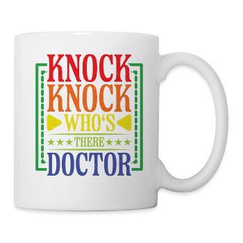 Knock Knock Who's There Doctor 24 - Mug - white - Right