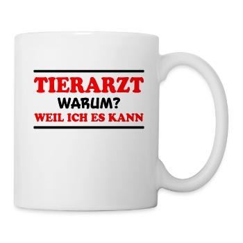 Tierarzt Spruch Beruf Lustiges Tierarzt Geschenk - Tasse - Weiß - Rechts