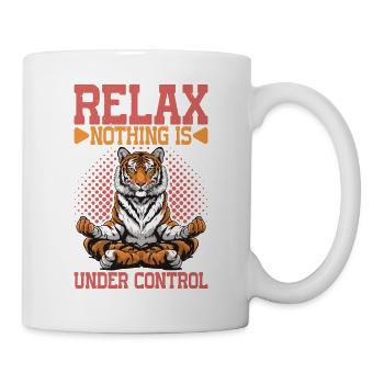 Relax, Nothing Is Under Control 50 - Mug - white - Right