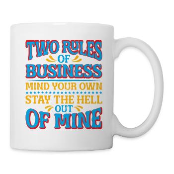Deux règles d’affaires, faites attention à vos propres 37 - Mug blanc - blanc - Droite