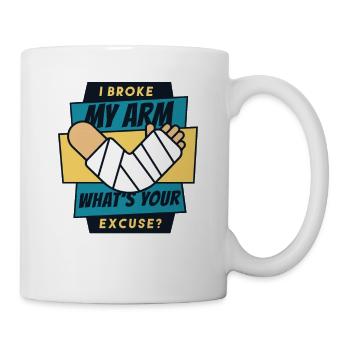 Je me suis cassé le bras, quelle est ton excuse, doigt cassé - Mug blanc - blanc - Droite