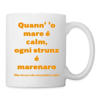 Wenn die See ruhig ist, jeder ungeschickte Seemann - Tasse - Weiß - Rechts