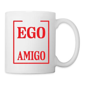 Your Ego Is Not Your Amigo 48 - Mug - white - Right