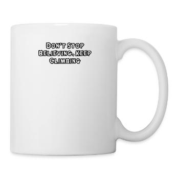 Wandern - Don't Stop Believing, Keep Climbing - Tasse - Weiß - Rechts